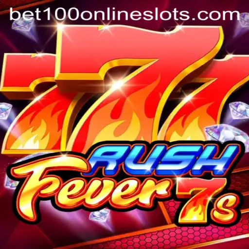 Exploring the Exciting World of RushFever7s with Bet100