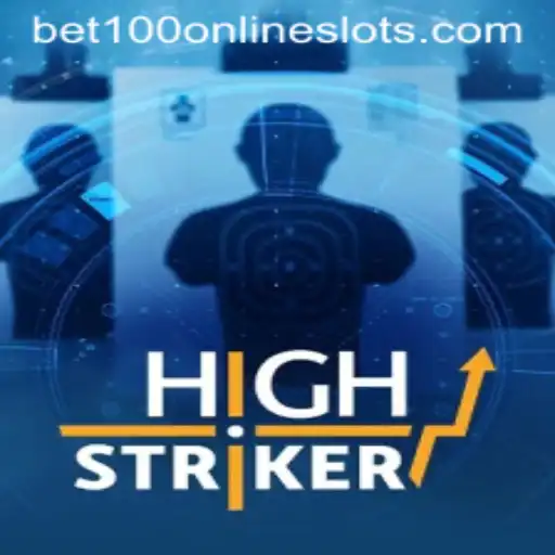Unveiling HighStriker: The Ultimate Gaming Experience with Bet100